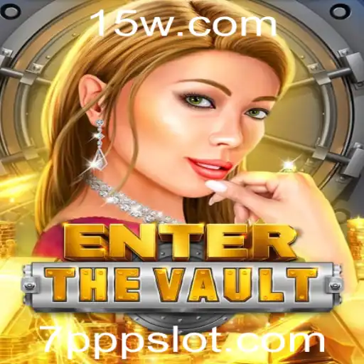 Enter the Vault: A Comprehensive Guide to the Intriguing Game of Strategy